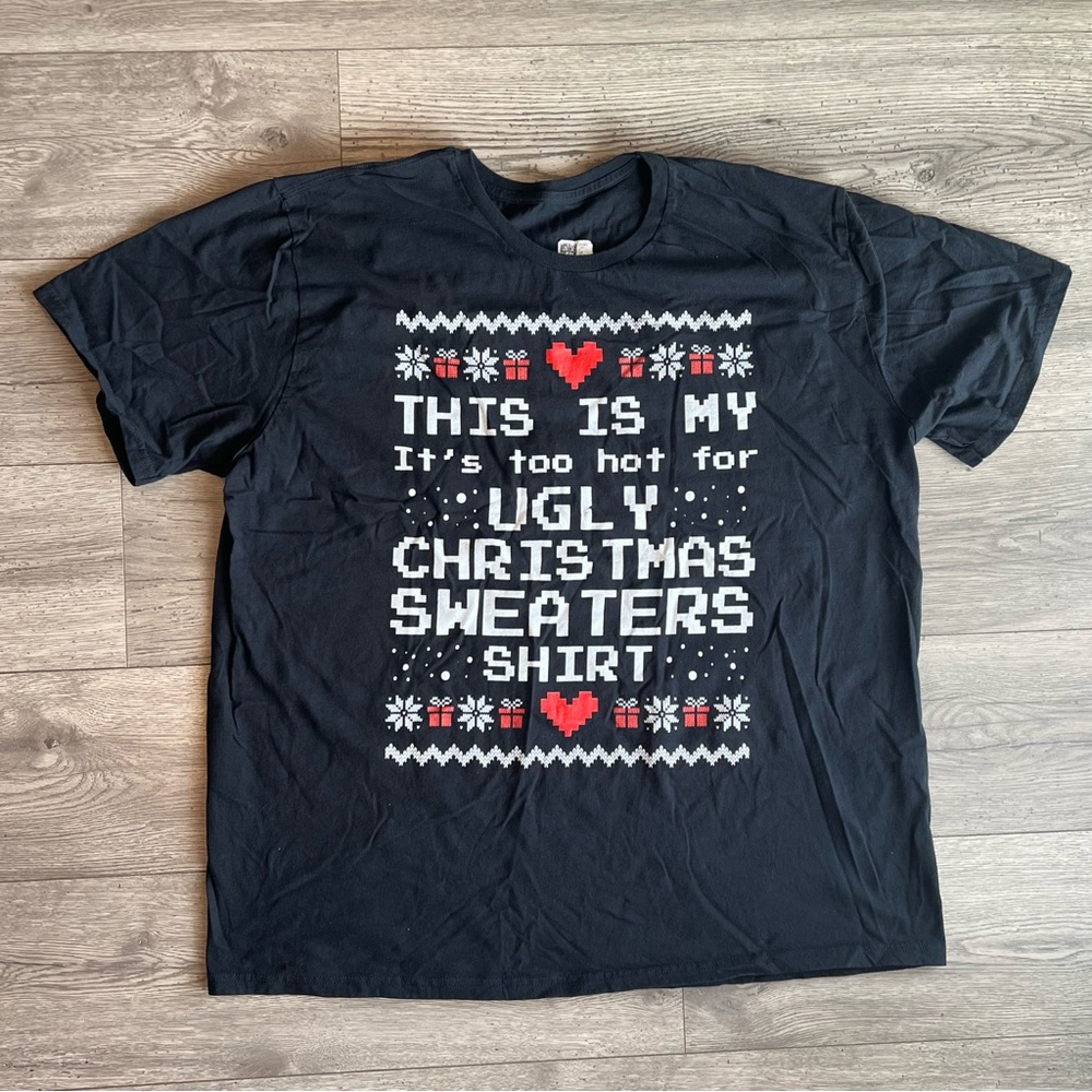 This Is My “It’s Too Hot For Ugly Christmas Sweaters Shirt” Funny T-Shirt 3XL
